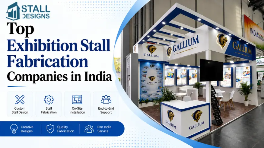 Top Exhibition Stall Fabrication Companies in India